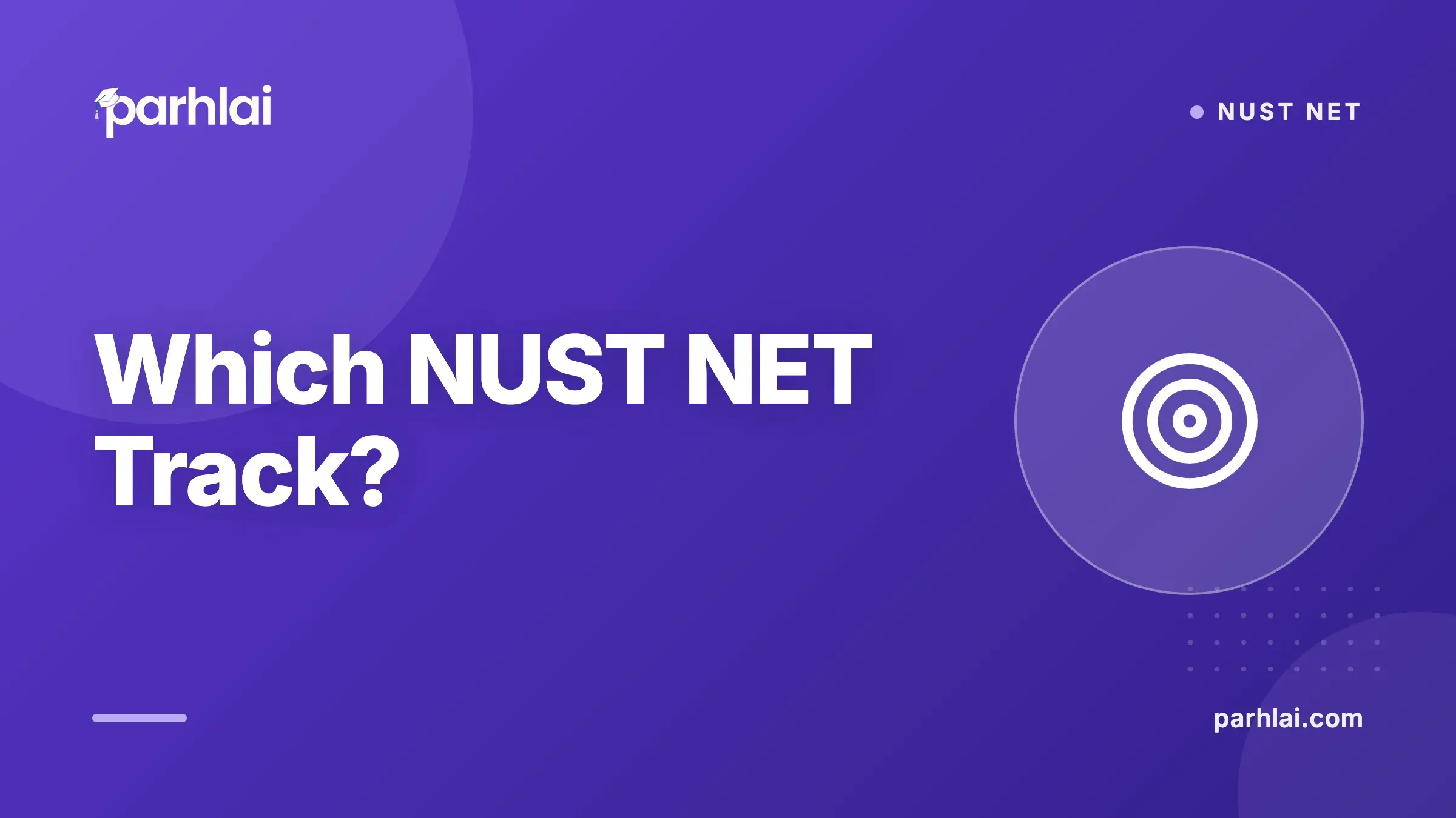 Parhlai blog cover for "Which NUST NET Track Should You Pick?"