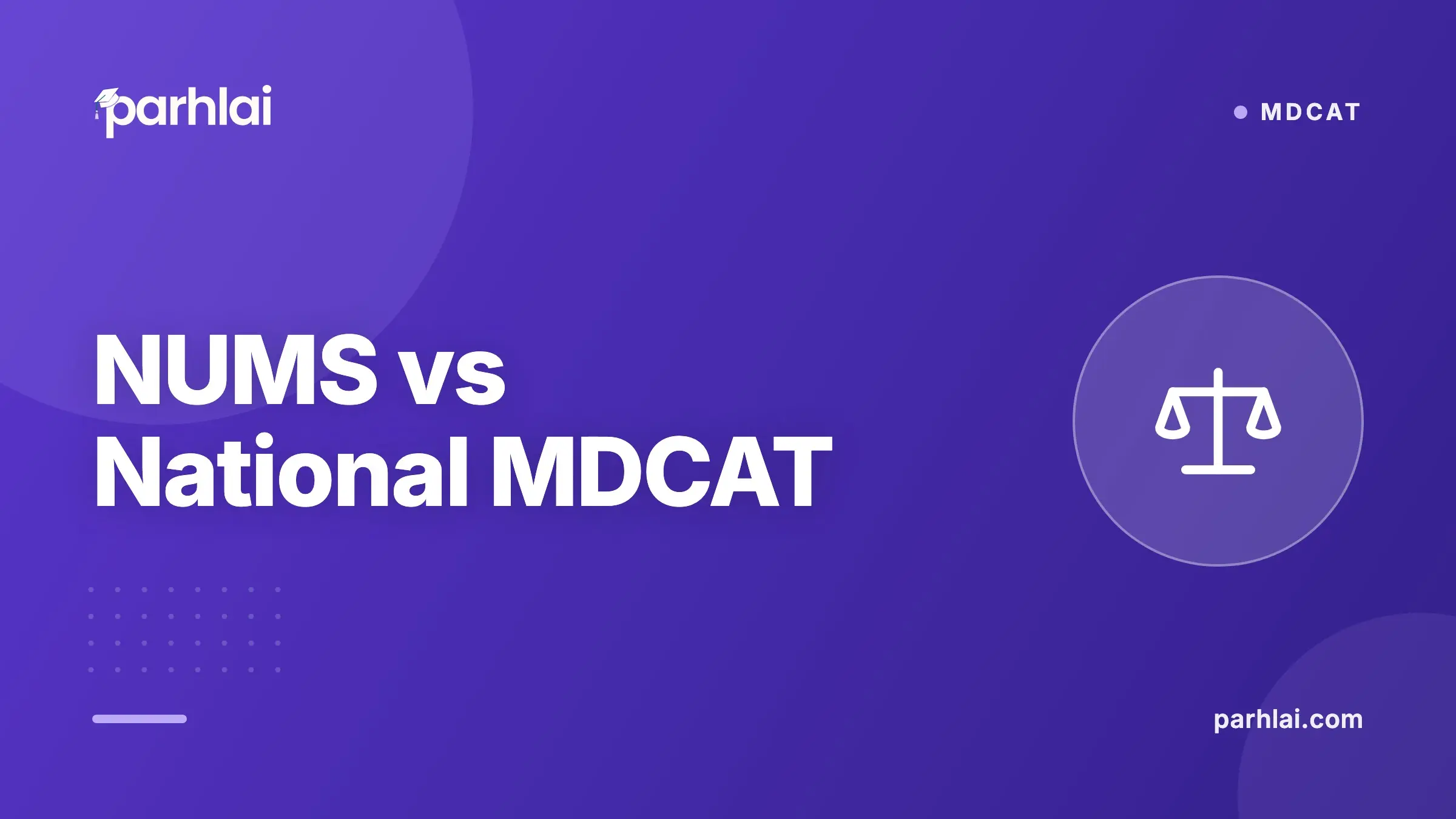 Parhlai blog cover for "NUMS MDCAT vs National MDCAT"