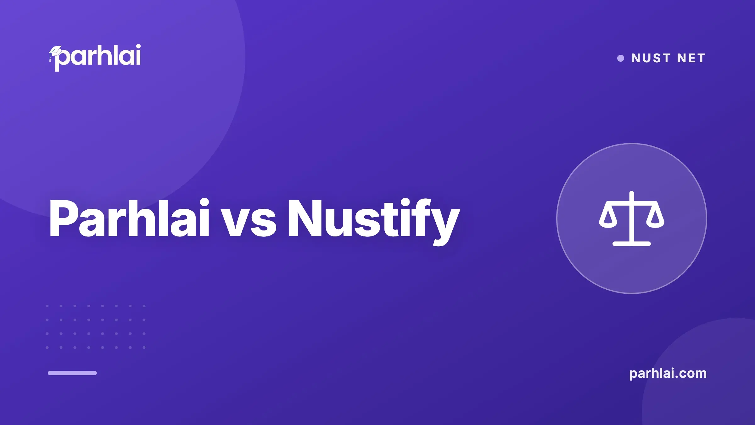 Parhlai blog cover for "Parhlai vs Nustify"